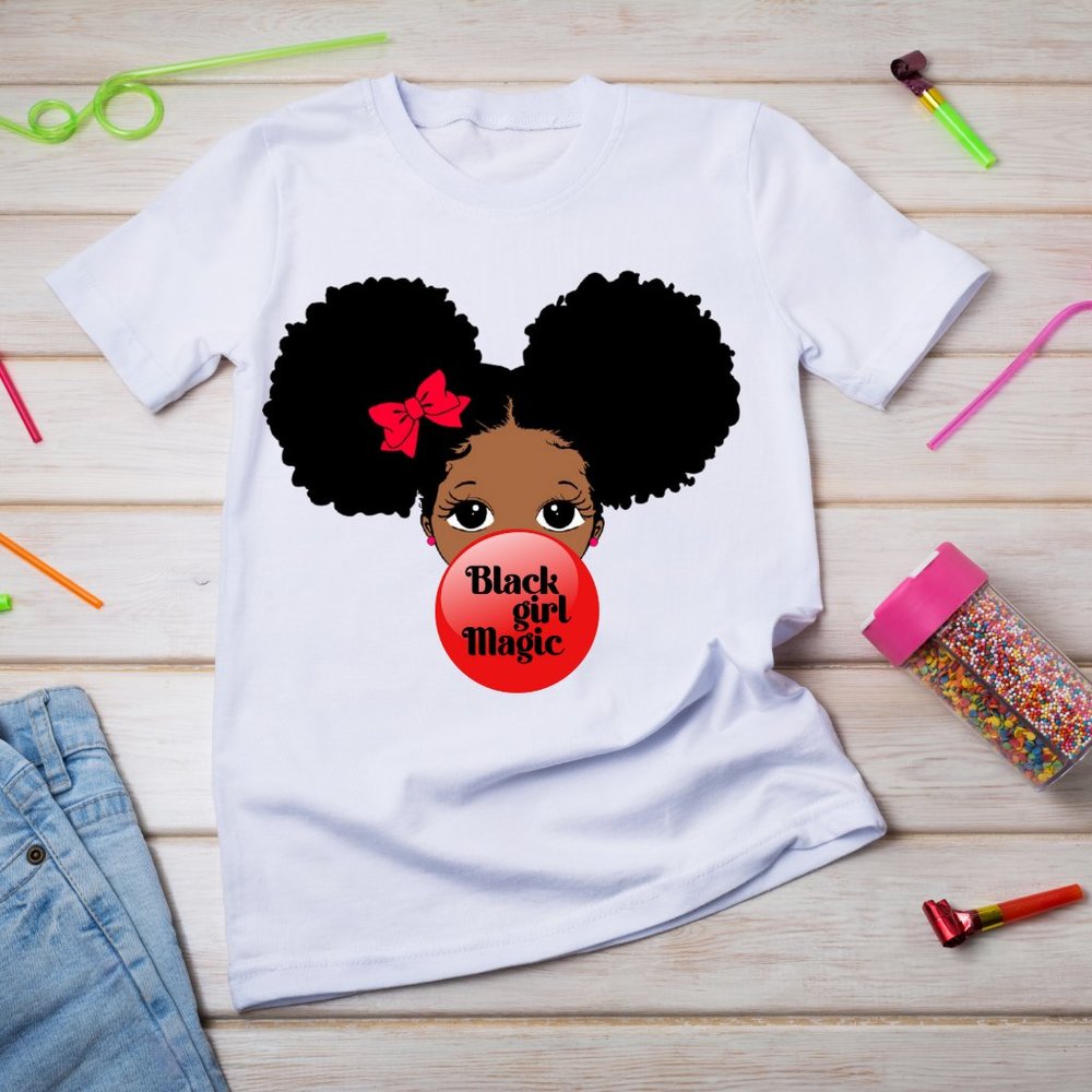 Black Girl Magic Girl Poppin Bubble Gum Shirt